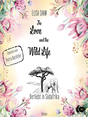 cover image of The Love and the Wild LIfe